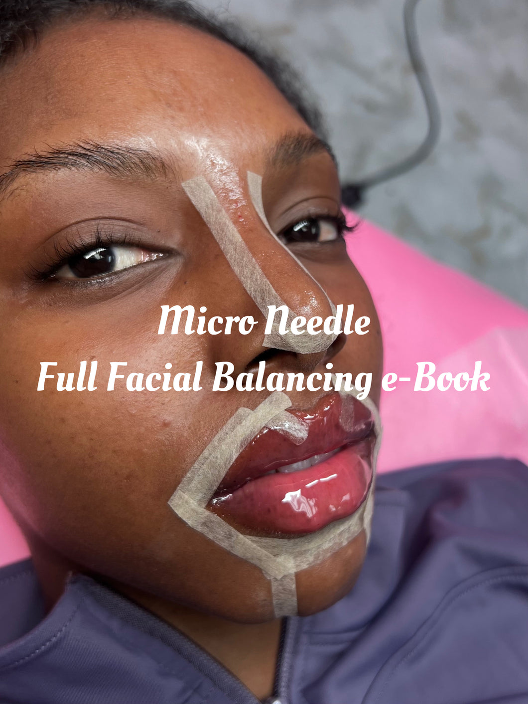 Full Facial Balancing (micro needle) E-Book