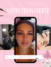 Load image into Gallery viewer, 1 on 1 Luxury Brow Course
